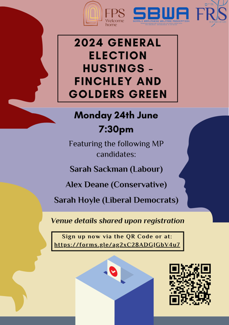2024 General Election Hustings - Finchley and Golders Green