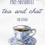 Pre-Shabbat Tea and Chat