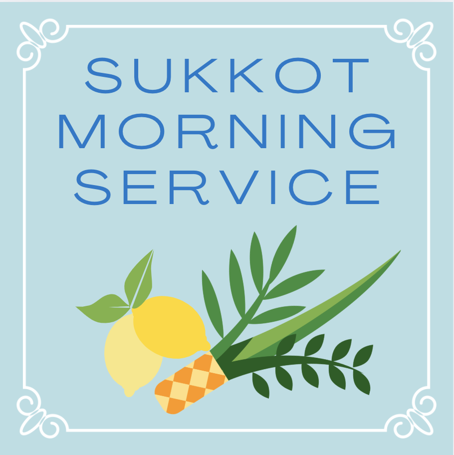 Sukkot Morning Service