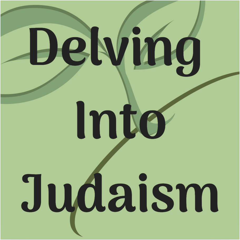 Delving into Judaism